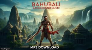 Bahubali background music mp download image