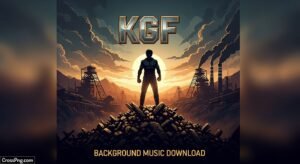 Kgf background music download image