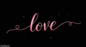 Love text png black background image