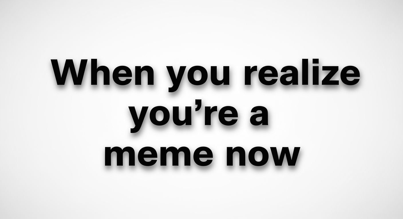 White background text meme image 4